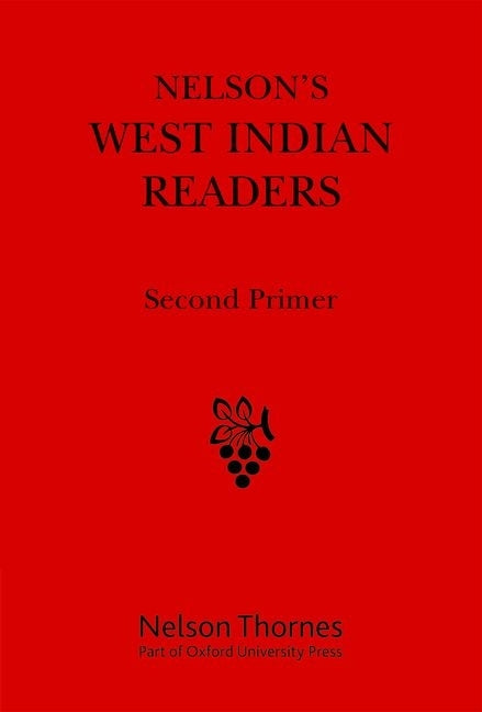 Nelson's West Indian Readers Second Primer (UK) - Ingram