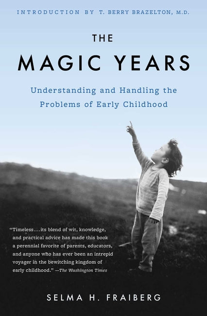 Magic Years: Understanding and Handling the Problems of Early Childhood - Ingram