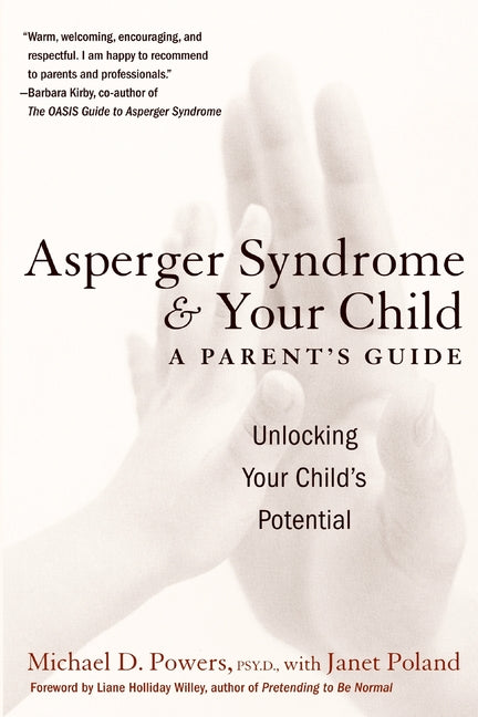 Asperger Syndrome and Your Child: A Parent's Guide - Ingram
