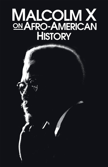 Malcolm X on Afro-American History - Ingram