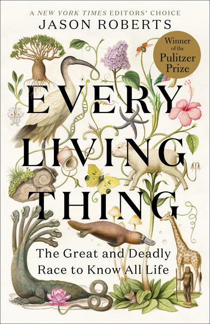 Every Living Thing: The Great and Deadly Race to Know All Life - Ingram