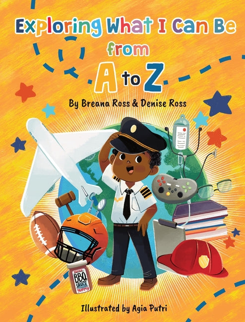 Exploring What I Can Be from A to Z - Ingram