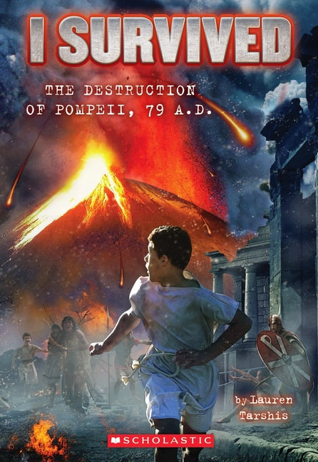 I Survived the Destruction of Pompeii, AD 79 (I Survived #10): Volume 10 - Ingram