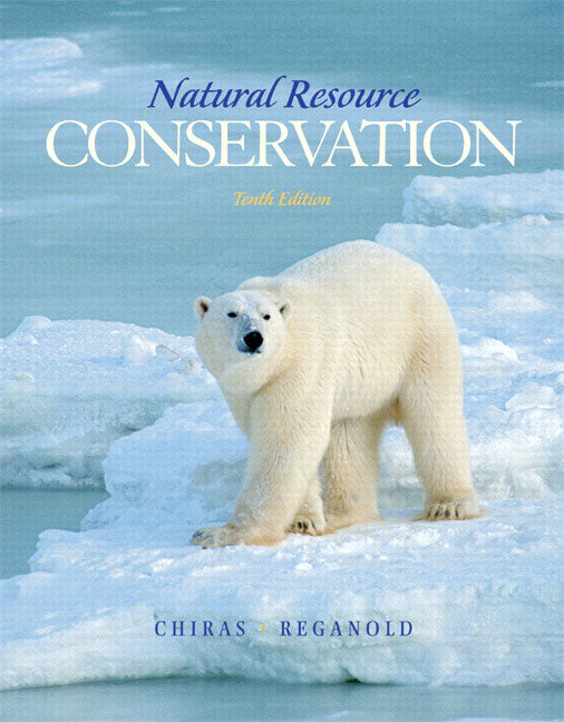 Natural Resource Conservation: Management for a Sustainable Future - Ingram