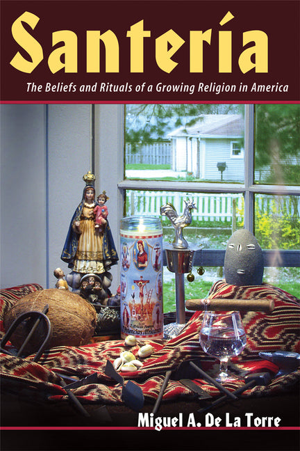 Santeria: The Beliefs and Rituals of a Growing Religion in America - Ingram