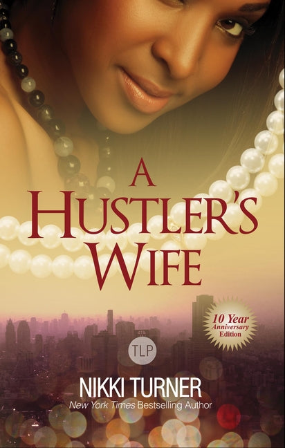 Hustler's Wife (Anniversary) - Ingram