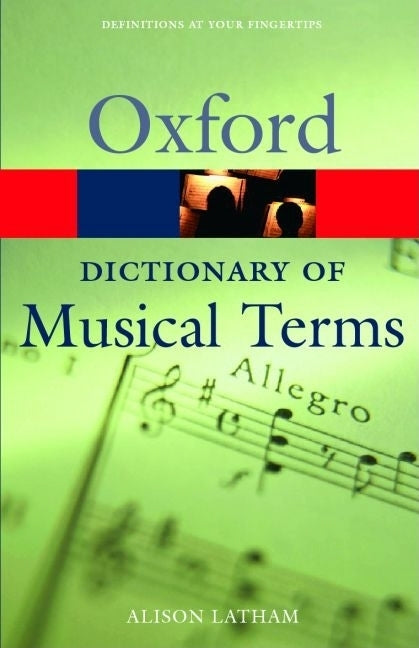 Oxford Dictionary of Musical Terms - Ingram