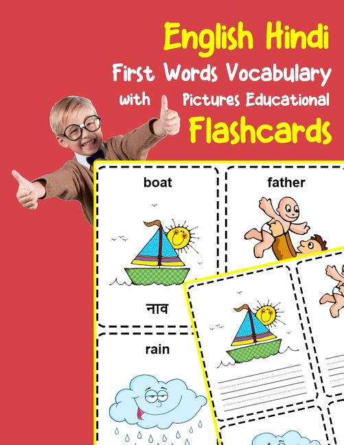 English Hindi First Words Vocabulary with Pictures Educational Flashcards: Fun flash cards for infants babies baby child preschool kindergarten toddle - Ingram