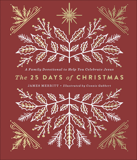 25 Days of Christmas: A Family Devotional to Help You Celebrate Jesus - Ingram
