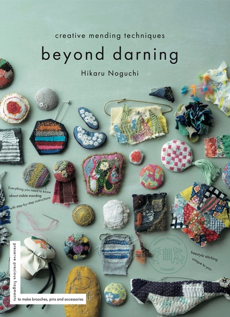 Beyond Darning: Creative Mending Techniques - Ingram