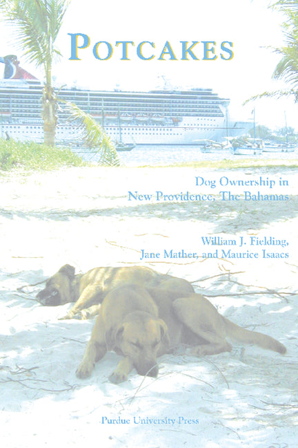 Potcakes: Dog Ownership in New Providence, the Bahamas - Ingram