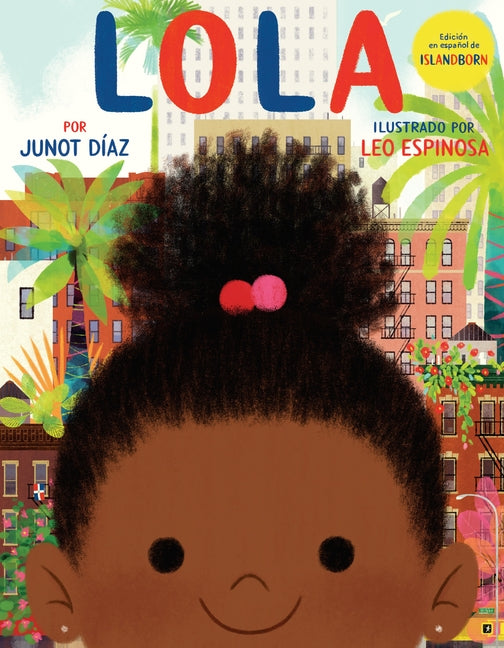 Lola: Edición En Español de Islandborn - Ingram