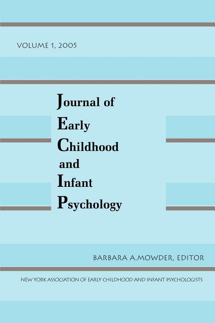 Journal of Early Childhood and Infant Psychology Vol 1 - Ingram
