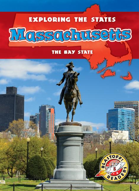 Massachusetts: The Bay State - Ingram