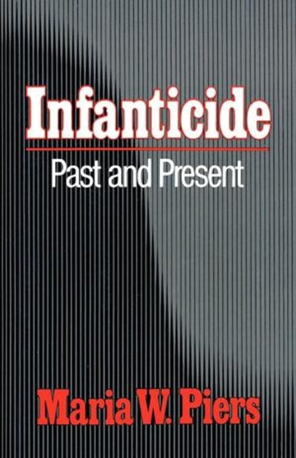 Infanticide: Past and Present - Ingram