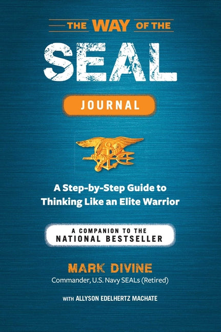 Way of the SEAL Journal: A Companion to the National Bestseller - Ingram