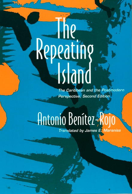 Repeating Island: The Caribbean and the Postmodern Perspective - Ingram