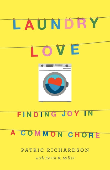 Laundry Love: Finding Joy in a Common Chore - Ingram