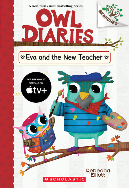 Eva and the New Teacher: A Branches Book (Owl Diaries #21) - Ingram