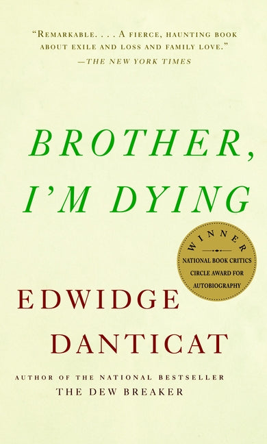 Brother, I'm Dying: National Book Award Finalist - Ingram