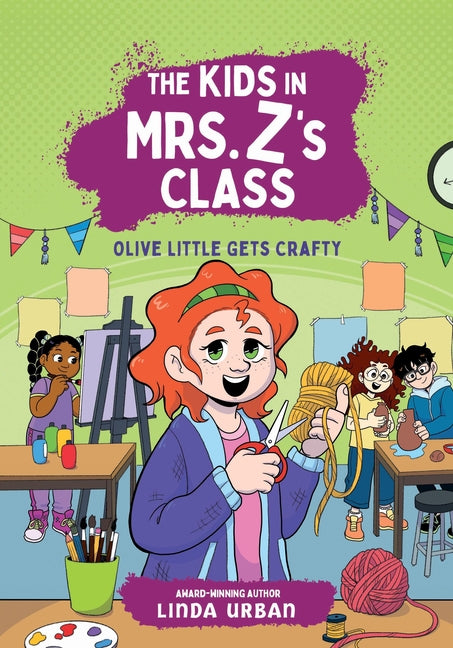 Kids in Mrs. Z's Class: Olive Little Gets Crafty - Ingram
