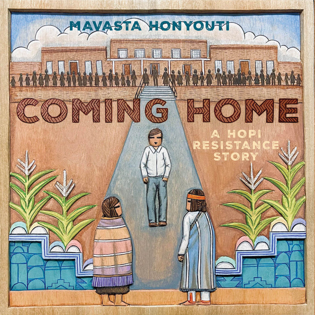 Coming Home: A Hopi Resistance Story - Ingram