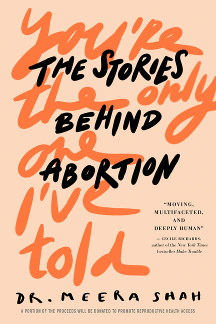 You're the Only One I've Told: The Stories Behind Abortion - Ingram