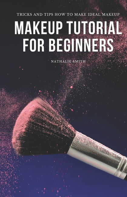 Makeup Tutorial for Beginners: Tricks and Tips How to Make Ideal Makeup - Ingram