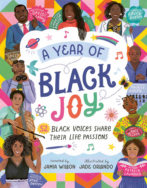 Year of Black Joy: 52 Black Voices Share Their Life Passions - Ingram