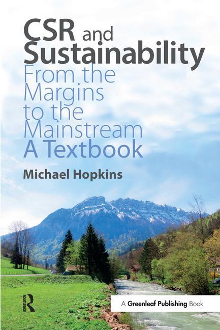 CSR and Sustainability: From the Margins to the Mainstream: A Textbook - Ingram