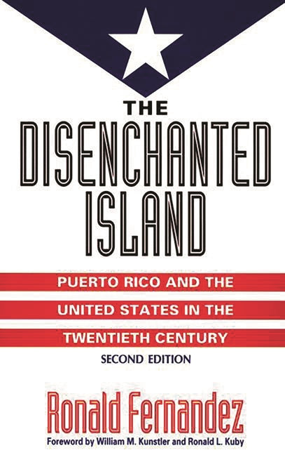 Disenchanted Island: Puerto Rico and the United States in the Twentieth Century - Ingram