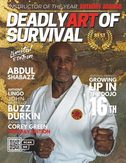 Deadly Art of Survival Magazine 16th Edition: Featuring Abdul Shabazz: The #1 Martial Arts Magazine Worldwide MMA, Traditional Karate, Kung Fu, Goju-R - Ingram