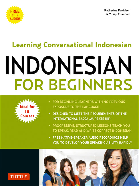 Indonesian for Beginners: Learning Conversational Indonesian (with Free Online Audio) - Ingram