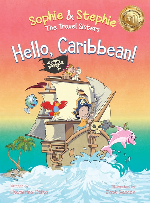 Hello, Caribbean!: A Children's Picture Book Cruise Travel Adventure for Kids 4-8 - Ingram