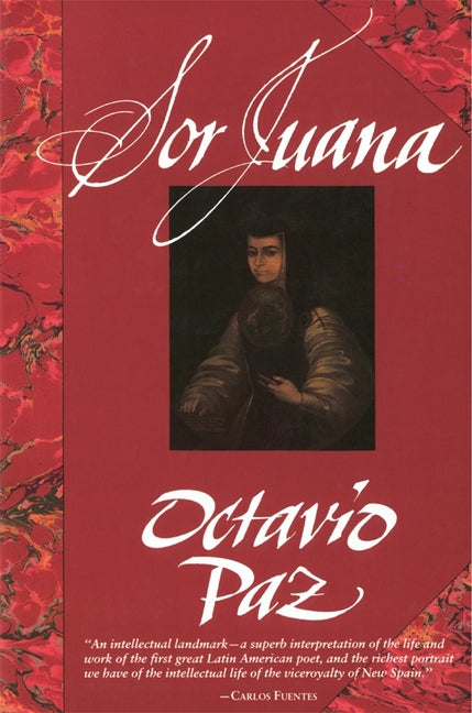 Sor Juana: Or, the Traps of Faith - Ingram