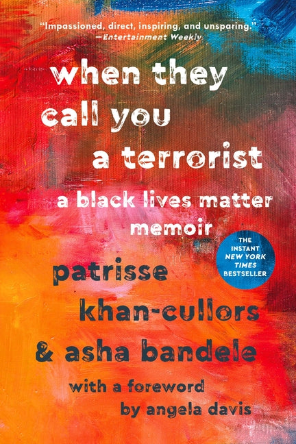 When They Call You a Terrorist: A Black Lives Matter Memoir - Ingram