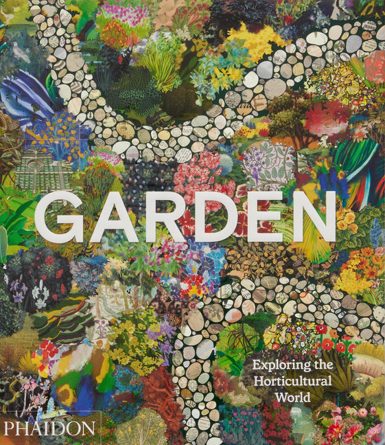 Garden: Exploring the Horticultural World - Ingram