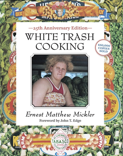 White Trash Cooking: 25th Anniversary Edition [A Cookbook] - Ingram