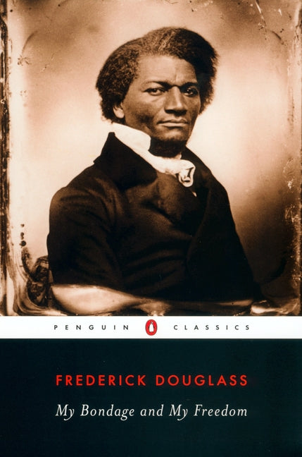 My Bondage and My Freedom - Ingram
