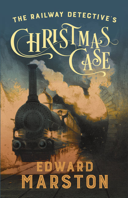 Railway Detective's Christmas Case: The Bestselling Victorian Mystery Series - Ingram