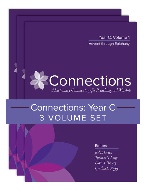 Connections: Year C, Three-Volume Set: A Lectionary Commentary for Preaching and Worship - Ingram