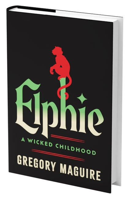 Elphie (Standard Edition): A Wicked Childhood - Ingram