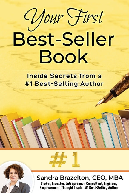 Your First Best-Seller Book: Inside Secrets from a #1 Best-Selling Author - Ingram