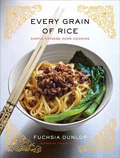 Every Grain of Rice: Simple Chinese Home Cooking - Ingram