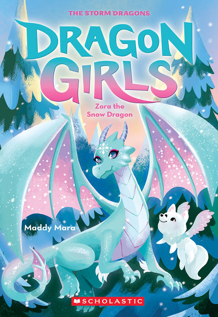 Zora the Snow Dragon (Dragon Girls #15) - Ingram