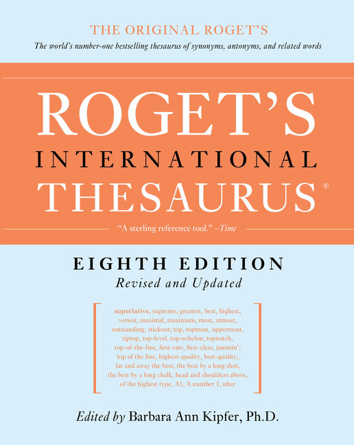Roget's International Thesaurus, 8th Edition - Ingram