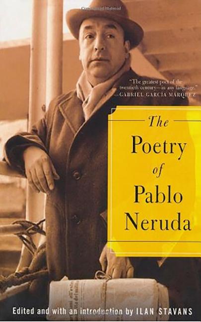 Poetry of Pablo Neruda - Ingram