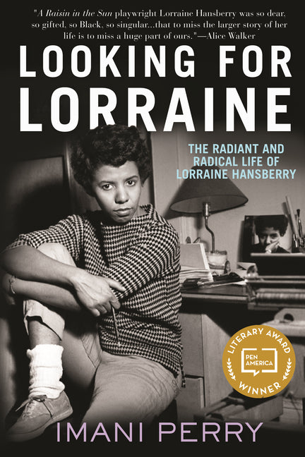 Looking for Lorraine: The Radiant and Radical Life of Lorraine Hansberry - Ingram