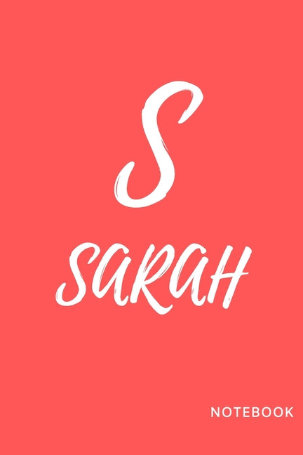 Sarah: simple and basic well designed notebook; red pinky color for females (women and girls) features the letter S and customise only for you Sarah. - Ingram
