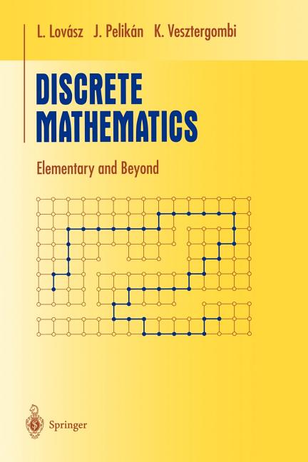 Discrete Mathematics: Elementary and Beyond (2003) - Ingram